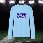 Rally TUFF “About That Work” Women's Pro Long Sleeve