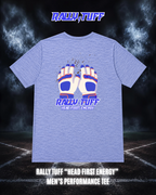 Rally TUFF “Head First Energy” Men’s Performance Tee