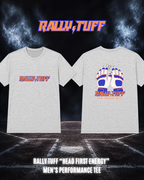 Rally TUFF “Head First Energy” Men’s Performance Tee